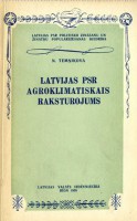 Natālija Temņikova. Latvijas PSR agroklimatiskais raksturojums
